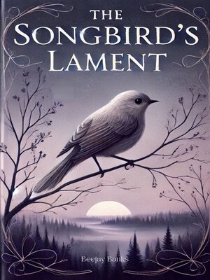 cover image of The Songbird's Lament